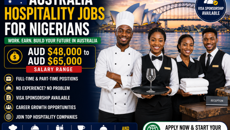 Australia Hospitality Jobs for Nigerians – AUD $48,000 to AUD $65,000 Salary Range