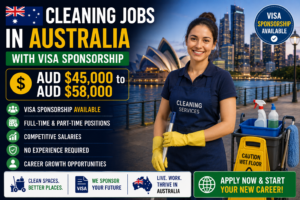 Cleaning Jobs in Australia with Visa Sponsorship – AUD $45,000 to AUD $58,000